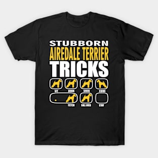 Stubborn Airedale Terrier Tricks T-Shirt